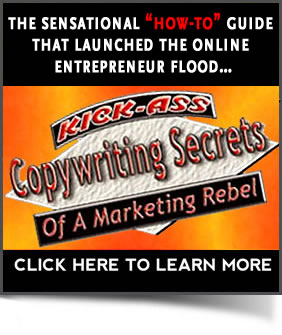Kick Ass Copywriting Secrets Of A Marketing Rebel 70