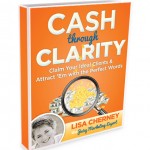  Lisa Cherney & Lisa Sasevich – Cash Through Clarity Program